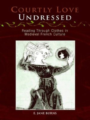 cover image of Courtly Love Undressed